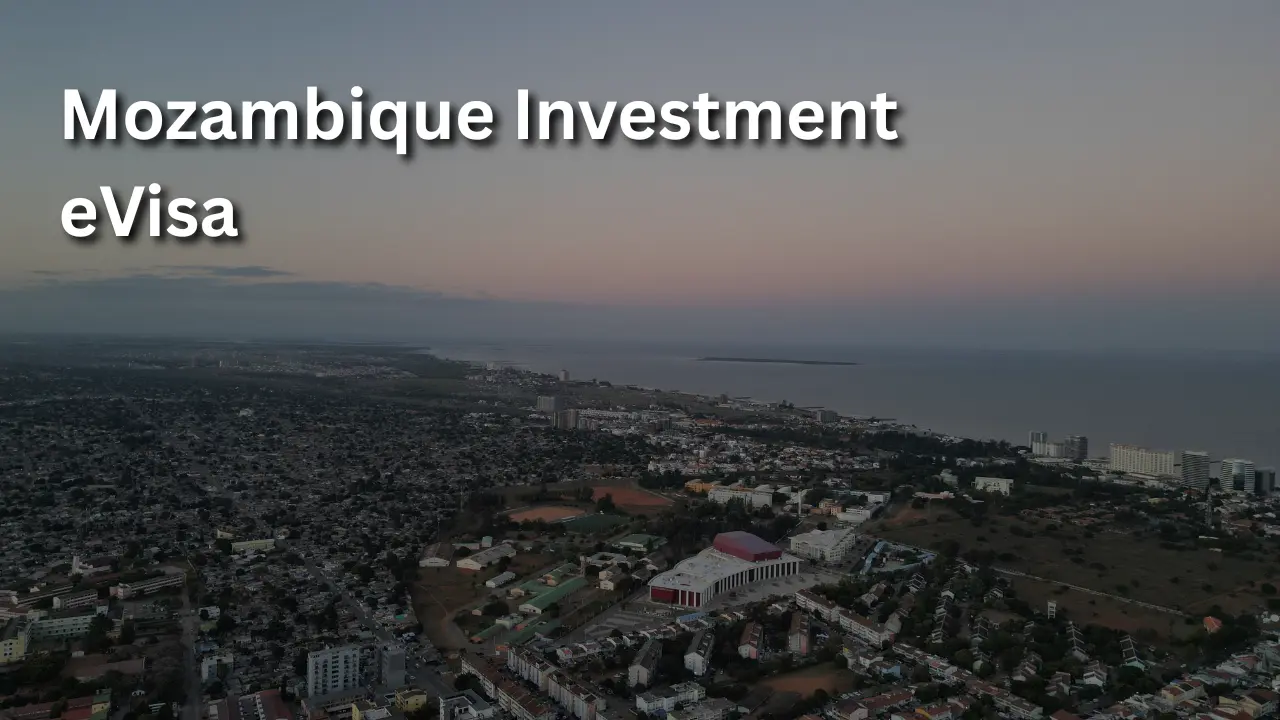 Mozambique Investment E-visa